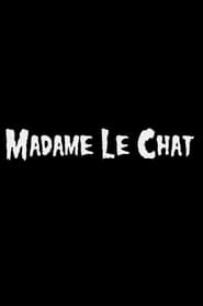 Madame Le Chat' Poster