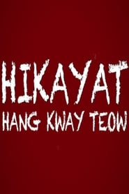 Hikayat Hang Kway Teow' Poster