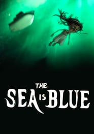 The Sea Is Blue' Poster