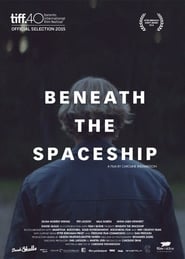 Beneath the Spaceship' Poster