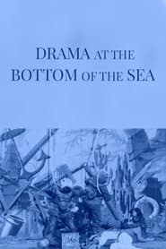 Drama at the Bottom of the Sea' Poster