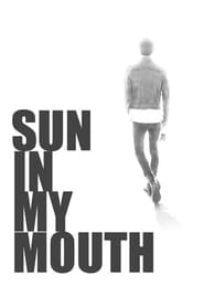 Sun in My Mouth' Poster