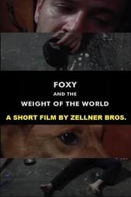 Foxy and the Weight of the World' Poster