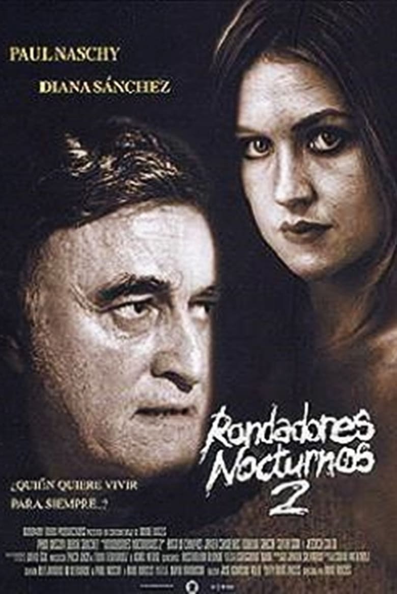 Rondadores nocturnos 2 Poster
