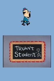 Truant Student' Poster