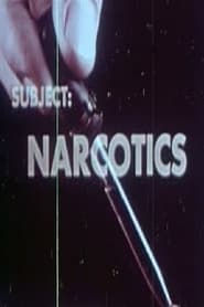 Subject Narcotics' Poster