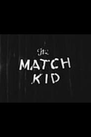 The Match Kid' Poster