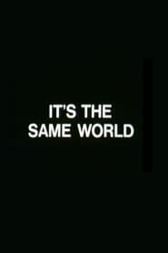 Its the Same World' Poster