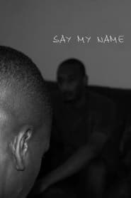 Say My Name' Poster