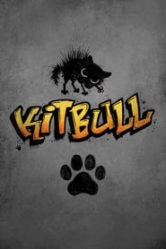 Streaming sources forKitbull
