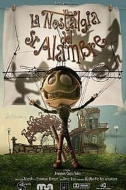 La nostalgia del Sr Alambre' Poster