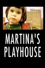 Martinas Playhouse' Poster