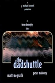 The Dadshuttle' Poster