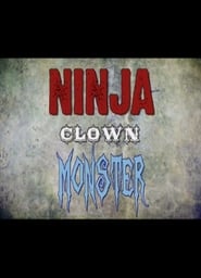 Ninja Clown Monster' Poster