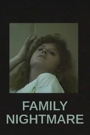 Family Nightmare' Poster
