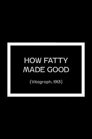 How Fatty Made Good' Poster