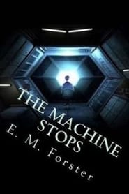 The Machine Stops' Poster