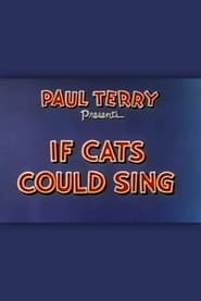 If Cats Could Sing' Poster