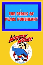 The Perils of Pearl Pureheart' Poster