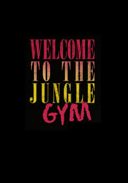 Welcome to the Jungle Gym