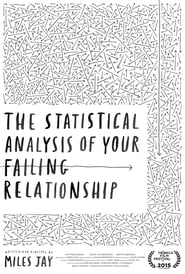 The Statistical Analysis of Your Failing Relationship' Poster