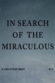 In Search of the Miraculous' Poster