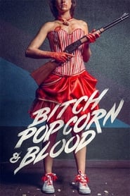 Bitch Popcorn  Blood' Poster