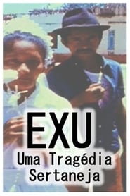 Exu Uma Tragdia Sertaneja' Poster