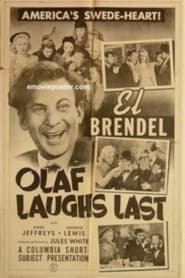 Olaf Laughs Last' Poster