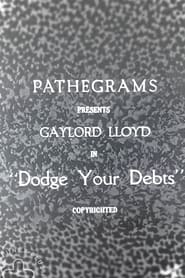 Dodge Your Debts' Poster