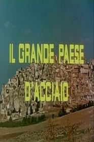 Il grande paese dacciaio' Poster