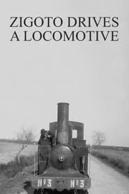 Zigoto Drives a Locomotive' Poster