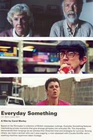 Everyday Something' Poster