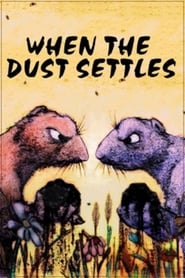 When the Dust Settles' Poster