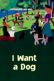 I Want a Dog' Poster
