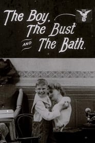 The Boy the Bust and the Bath' Poster