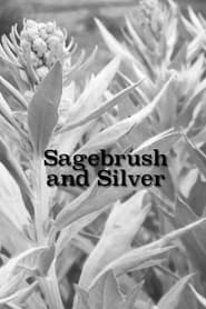 Sagebrush and Silver' Poster