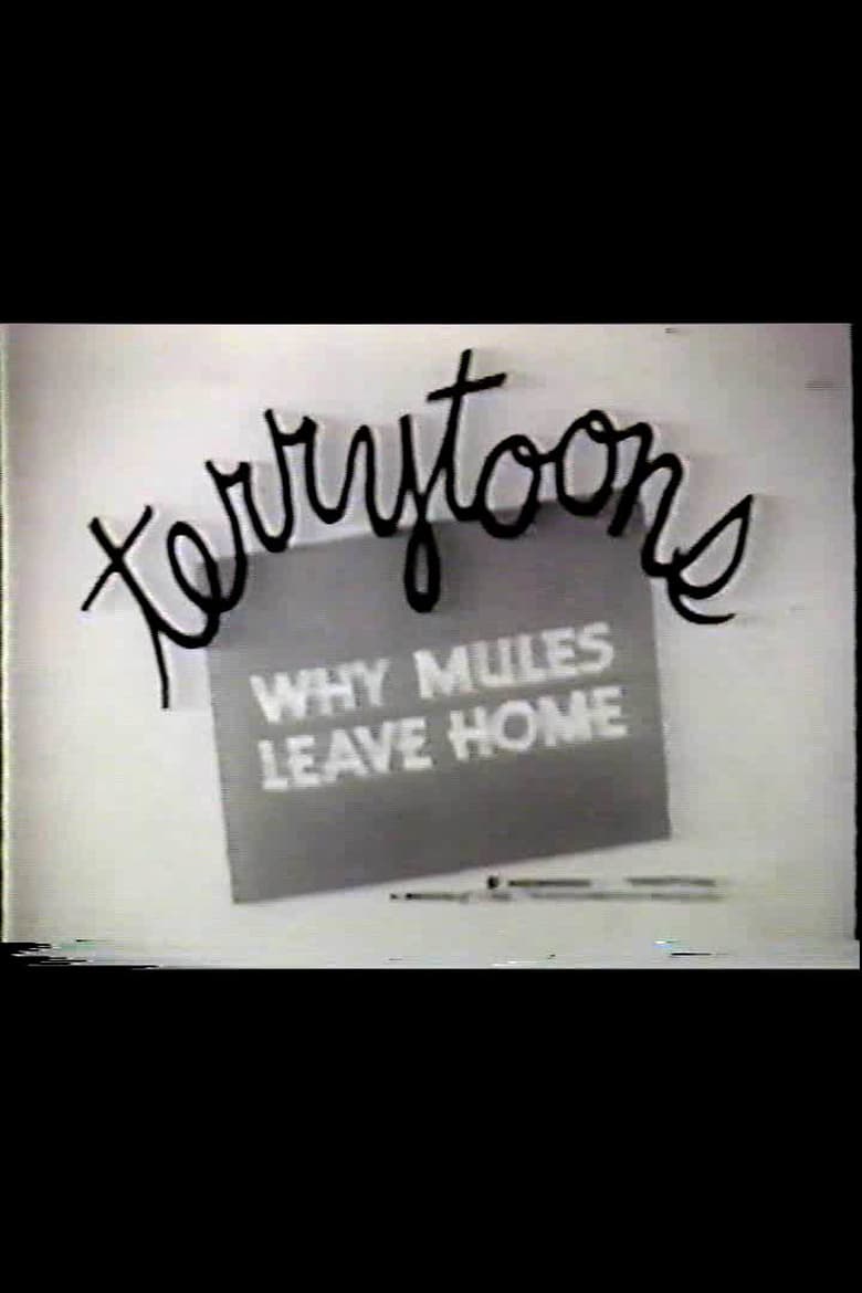 Why Mules Leave Home Poster