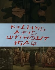 Killing a Pig Without Mao' Poster