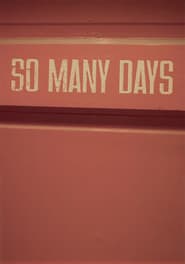 So Many Days' Poster