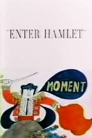 Enter Hamlet