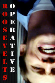 Roosevelts Operative' Poster