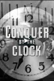 Conquer by the Clock' Poster
