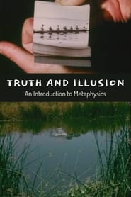 Truth and Illusion An Introduction to Metaphysics' Poster