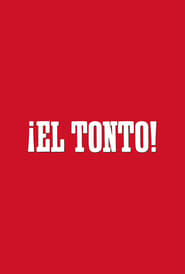 El Tonto' Poster