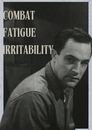 Combat Fatigue Irritability' Poster