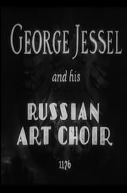 George Jessel and His Russian Art Choir' Poster