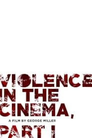 Violence in the Cinema Part 1' Poster
