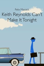 Keith Reynolds Cant Make It Tonight' Poster