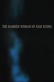 The Married Woman of Nam Xuong' Poster